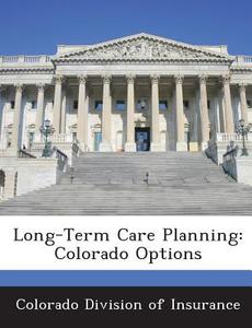 Long-term Care Planning edito da Bibliogov