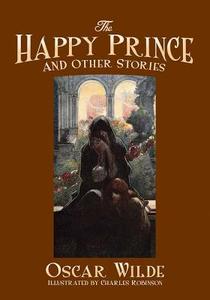The Happy Prince and Other Stories di Oscar Wilde edito da Dover Publications Inc.