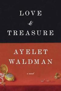 Love and Treasure di Ayelet Waldman edito da CTR POINT PUB (ME)
