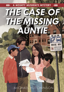 The Case of the Missing Auntie di Michael Hutchinson edito da SECOND STORY PR