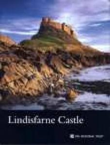 Lindisfarne Castle di National Trust edito da National Trust
