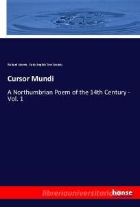 Cursor Mundi di Richard Morris, Early English Text Society edito da hansebooks