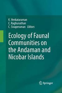 Ecology of Faunal Communities on the Andaman and Nicobar Islands edito da Springer Berlin Heidelberg
