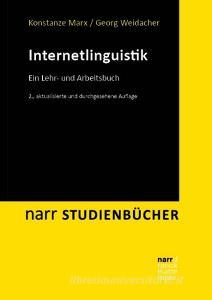 Internetlinguistik di Konstanze Marx, Georg Weidacher edito da Narr Dr. Gunter