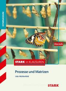 Stark in Klausuren - Mathematik Stochastische Prozesse edito da Stark Verlag GmbH