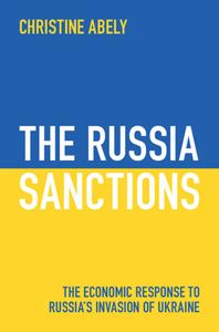 The Russia Sanctions di Christine Abely edito da Cambridge University Press