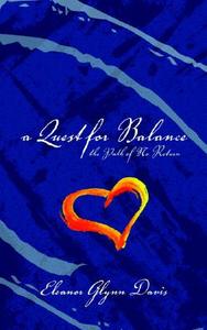 A Quest For Balance di Eleanor Glynn Davis edito da Pleasant Word