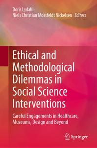 Ethical and Methodological Dilemmas in Social Science Interventions edito da Springer International Publishing