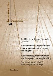 Anthropologies, interculturalité et enseignement-apprentissage des langues.  Anthropology, Interculturality and Language edito da Lang, Peter
