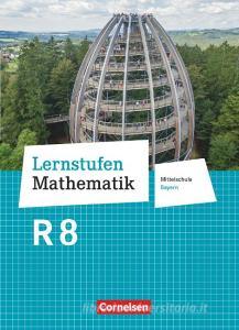 Lernstufen Mathematik 8. Jahrgangsstufe - Mittelschule Bayern - Schülerbuch di Max Friedl, Thomas Müller edito da Cornelsen Verlag GmbH