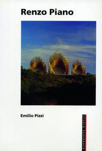 Renzo Piano di Emilio Pizzi edito da Birkhauser