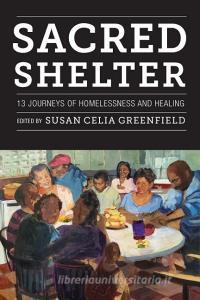 Sacred Shelter di Susan Greenfield edito da Fordham University Press