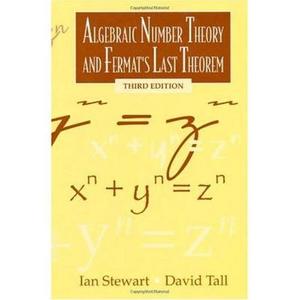 Algebraic Number Theory And Fermat\'s Last Theorem di Ian Stewart, David Tall edito da Taylor & Francis Inc