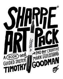 Sharpie Art Pack di Timothy Goodman edito da Rockport Publishers Inc.