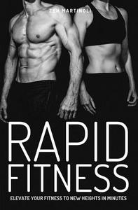 Rapid Fitness di Zen Martinoli edito da John Blake Publishing Ltd