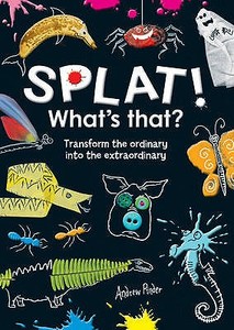 Splat! What\'s That? di Andrew Pinder edito da Michael O\'mara Books Ltd