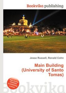 Main Building (university Of Santo Tomas) edito da Book On Demand Ltd.