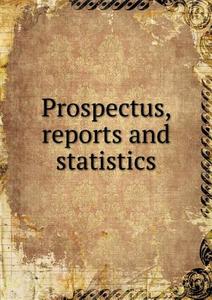 Prospectus, Reports And Statistics di Alpha Gold Mining edito da Book On Demand Ltd.