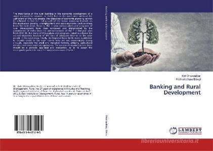Banking and Rural Development di Kirti Dharwadkar, Padmalochana Bisoyi edito da LAP Lambert Academic Publishing