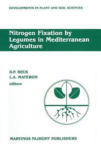 Nitrogen Fixation by Legumes in Mediterranean Agriculture edito da Springer Netherlands