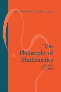 The Philosophy of Mathematics di W. D. Hart edito da Oxford University Press