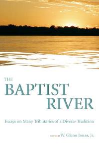The Baptist River edito da Mercer University Press
