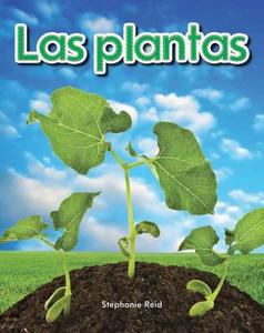 Las Plantas (Plants) (Spanish Version) (Las Plantas (Plants)) di Stephanie Reid edito da TEACHER CREATED MATERIALS