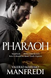 Pharaoh di Valerio Massimo Manfredi edito da Pan Macmillan
