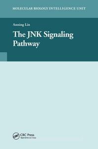 The JNK Signaling Pathway di Anning Lin edito da Taylor & Francis Ltd
