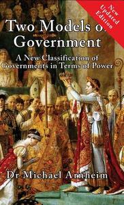 Two Models of Government di Michael Arnheim edito da Black House Publishing Ltd