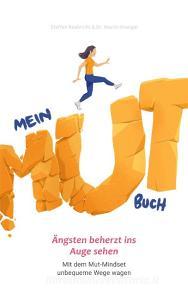 Mein Mutbuch di Steffen Raebricht, Martin Krengel edito da Books on Demand