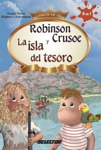 Robinson Crusoe Y La Isla del Tesoro di Daniel Defoe edito da EDIT SELECTOR