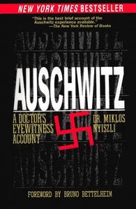 Auschwitz: A Doctor's Eyewitness Account di Miklos Nyiszli, Miklaos Nyiszli edito da Turtleback Books