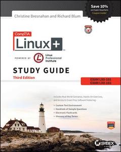 CompTIA Linux+ Powered by Linux Professional Institute Study Guide di Christine Bresnahan edito da Sybex