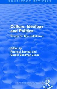 Culture, Ideology and Politics edito da Taylor & Francis Ltd