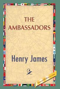 The Ambassadors di Henry James edito da 1st World Publishing