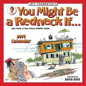 Jeff Foxworthy's You Might Be a Redneck If... Calendar di Jeff Foxworthy edito da Andrews McMeel Publishing