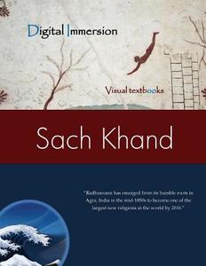 Sach Khand: The Journal of Radhasoami Studies (Complete Set) di David Christopher Lane edito da Mount San Antonio College/Philosophy Group