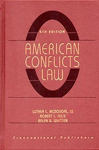 American Conflicts Law, 5th Edition di Luther L. McDougal III, Robert Felix, Ralph Whitten edito da HOTEI PUB