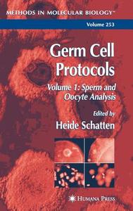 Germ Cell Protocols edito da Humana Press