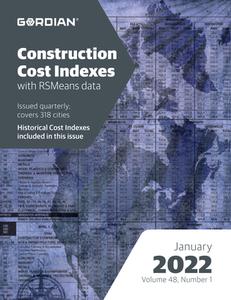 Construction Cost Indexes January 2022: 60142a edito da R S MEANS CO INC