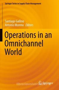 Operations in an Omnichannel World edito da Springer International Publishing