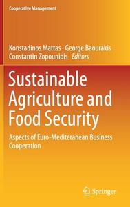 Sustainable Agriculture and Food Security edito da Springer-Verlag GmbH