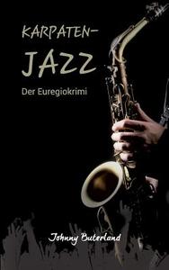 Karpaten-Jazz di Johnny Buterland edito da Books on Demand
