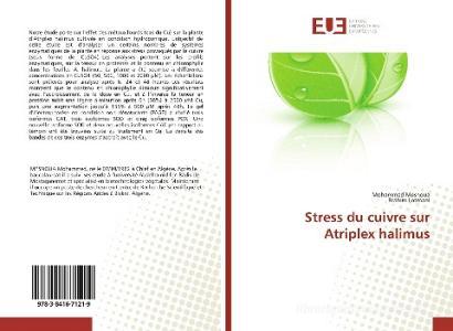 Stress du cuivre sur Atriplex halimus di Mohammed Mesnoua, Brahim Lotmani edito da Editions universitaires europeennes EUE
