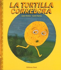 La Tortilla Corredora di Laura Herrera edito da LECTORUM PUBN INC