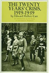 Twenty Years' Crisis, 1919-1939 di Edward H. Carr edito da HARPERCOLLINS