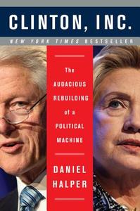 Clinton, Inc. di Daniel Halper edito da Harpercollins Publishers Inc