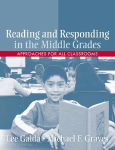 Reading And Responding In The Middle Grades di Lee Galda, Michael Graves edito da Pearson Education (us)