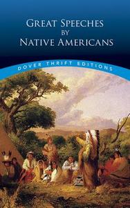 Great Speeches by Native Americans di Dover Thrift Editions edito da Dover Publications Inc.